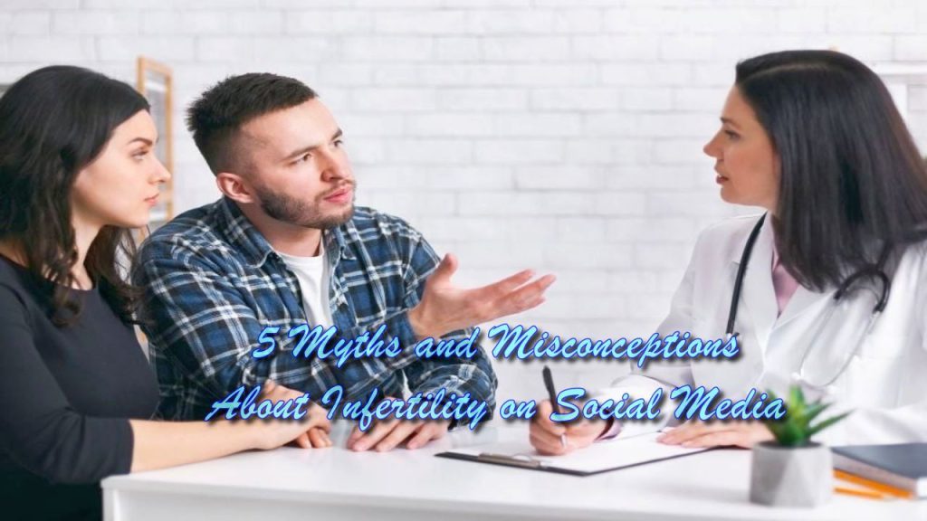 5 Myths and Misconceptions About Infertility on Social Media